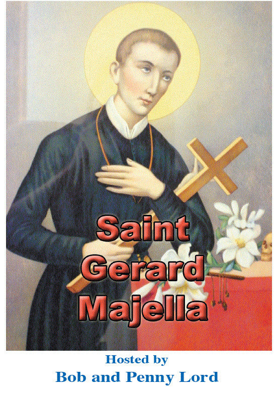 Saint Gerard Majella DVD by Bob & Penny Lord, New