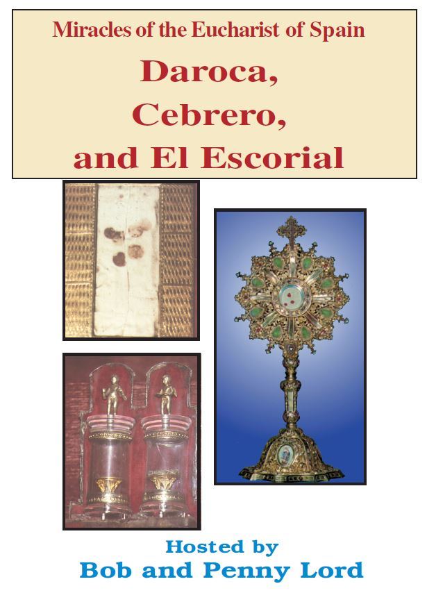 Miracles of the Eucharist of Spain DVD by Bob & Penny Lord,New - Journeys of Faith