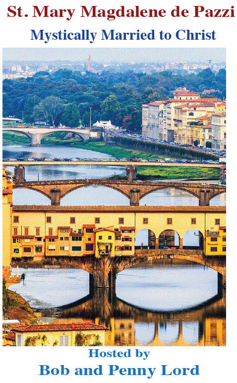 Saint Mary Magdalene de Pazzi DVD by Bob & Penny Lord, New - Journeys of Faith