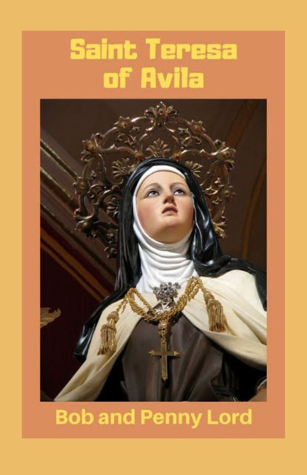 Saints and Other Powerful Women in the Church Book, by Bob and Penny Lord - Journeys of Faith