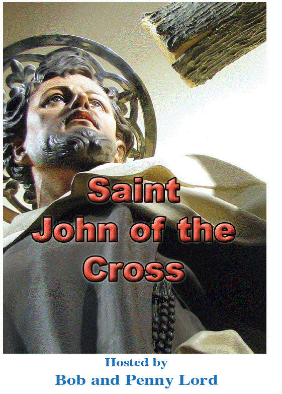 Saint John of the Cross DVD by Bob & Penny Lord, New - Journeys of Faith