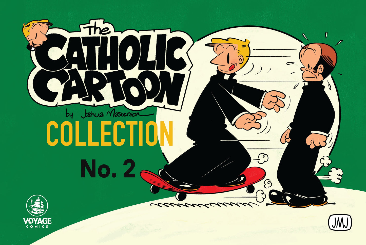 The Catholic Cartoon Collection: No. 2 - Journeys of Faith