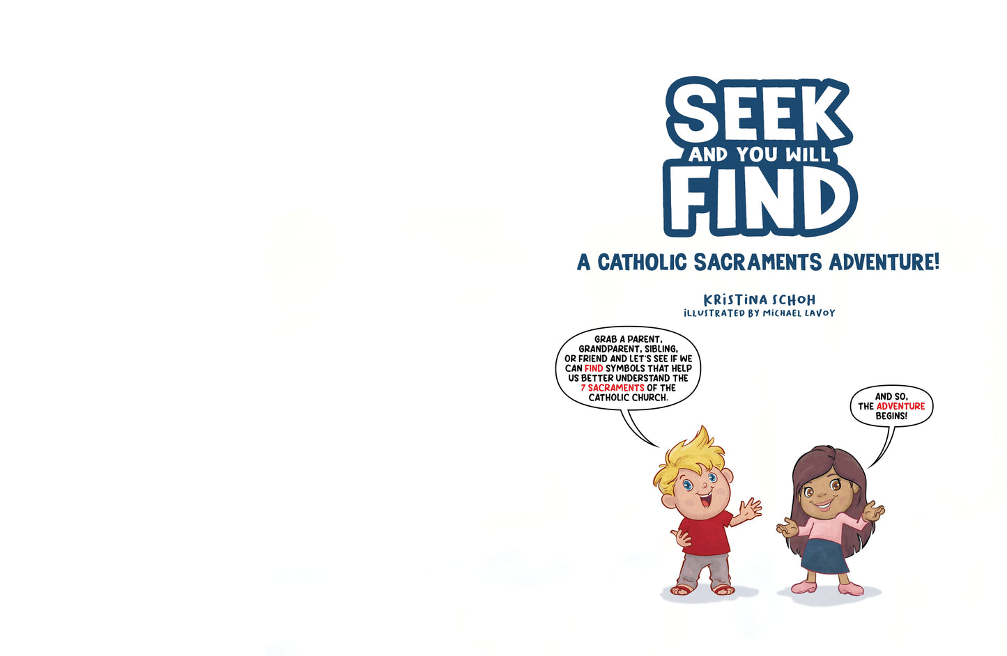Seek and You Will Find: A Catholic Sacraments Adventure! - Journeys of Faith