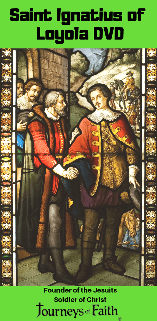 Saint Ignatius of Loyola DVD - Bob and Penny Lord