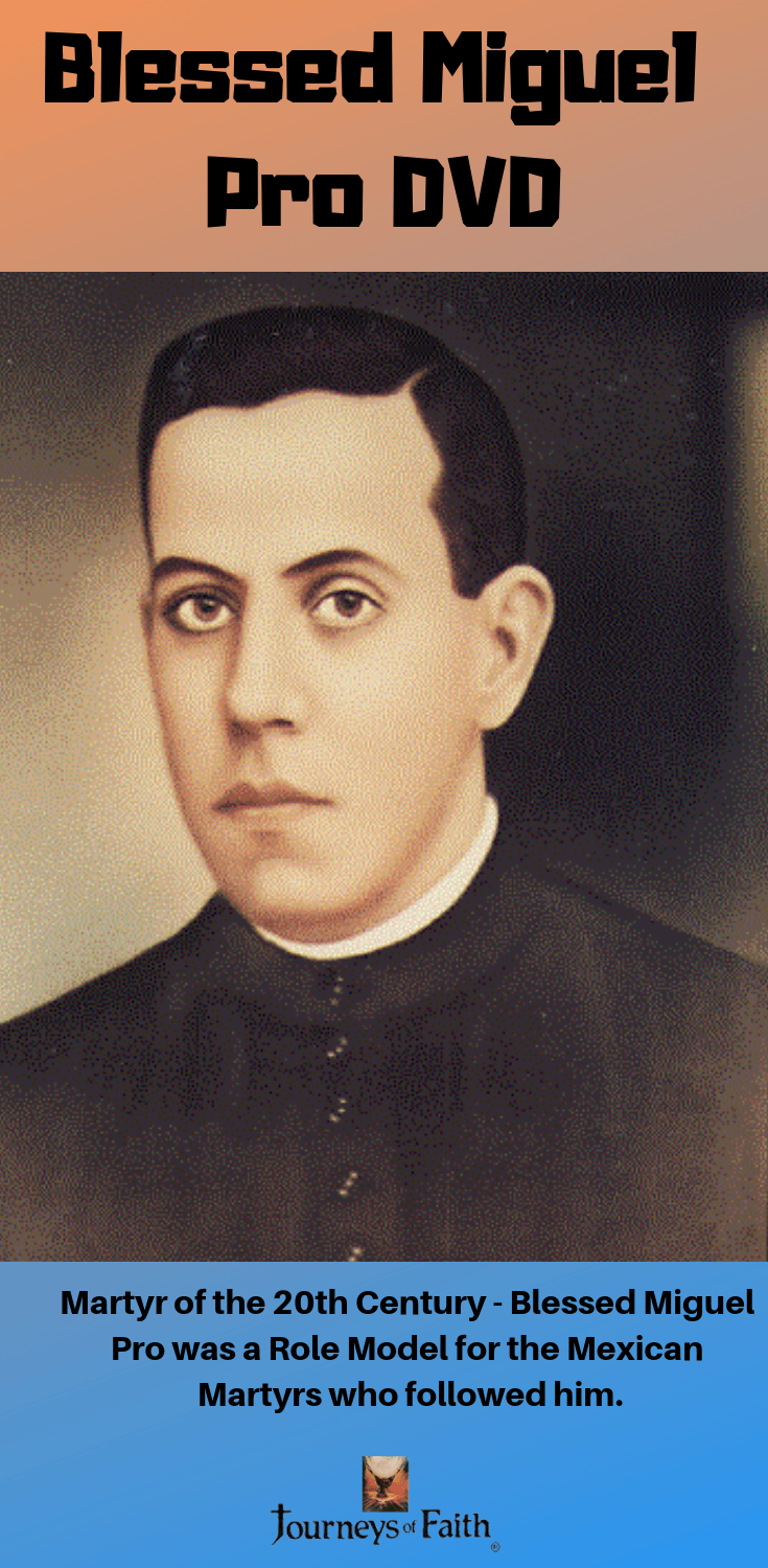 Mexican Martyrs of the 20th Century 7 Video Downloads MP4 - Bob and Penny Lord