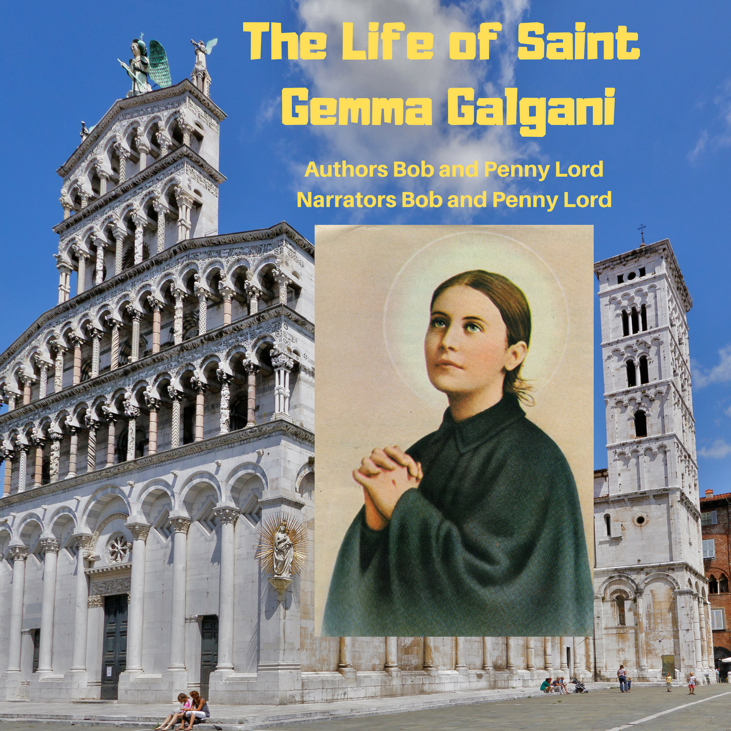 Saint Gemma Galgani Audiobook - Bob and Penny Lord