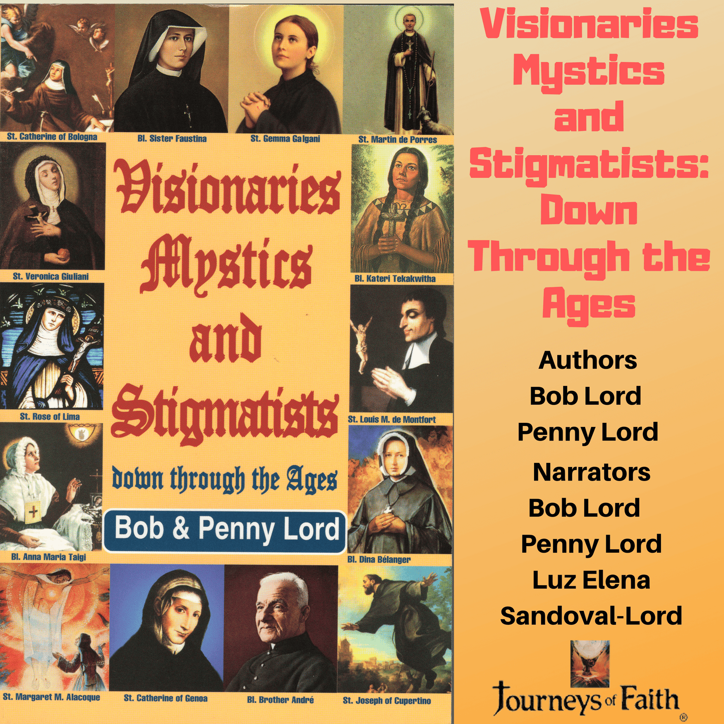 Visionaries Mystics and Stigmatists Audiobook - Bob and Penny Lord