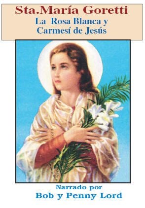 Saint Maria Goretti Minibook - Bob and Penny Lord