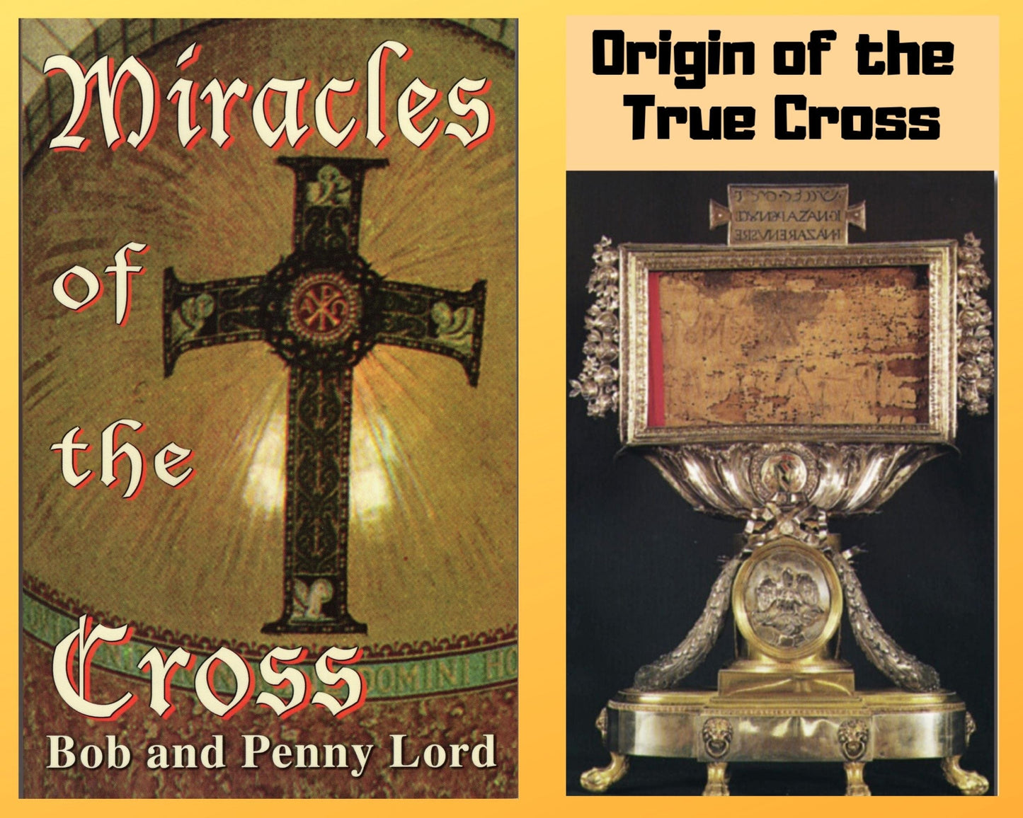 Bob and Penny Lord Miracles of the Cross book and companion DVD combo, featuring religious images and historical scenes.