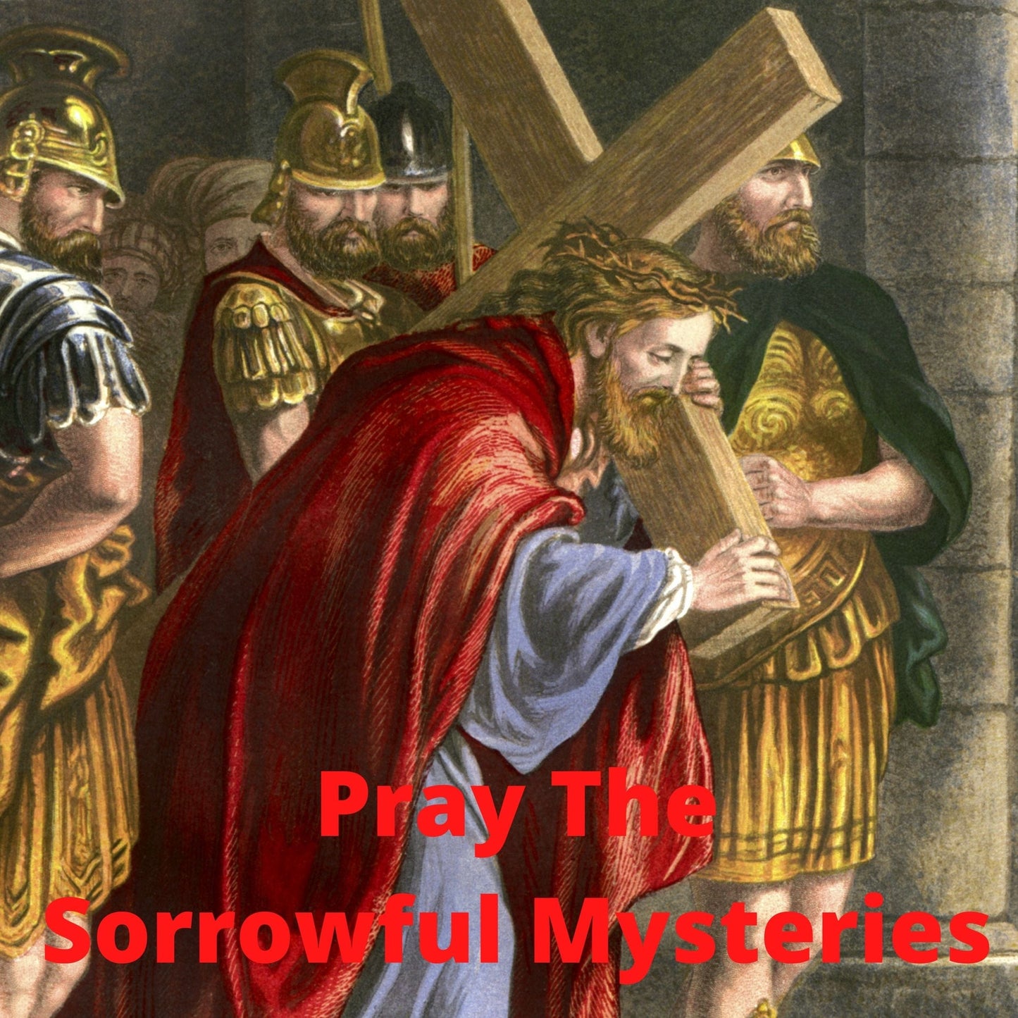 Pray The Sorrowful Mysteries DVD by Bob and Penny Lord Ministry showing a DVD case with religious imagery and title.