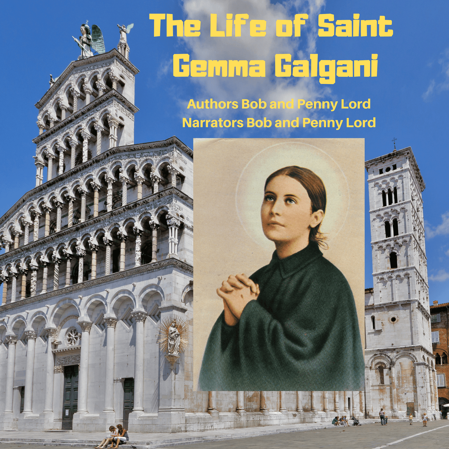 Saint Gemma Galgani Audiobook - Bob and Penny Lord