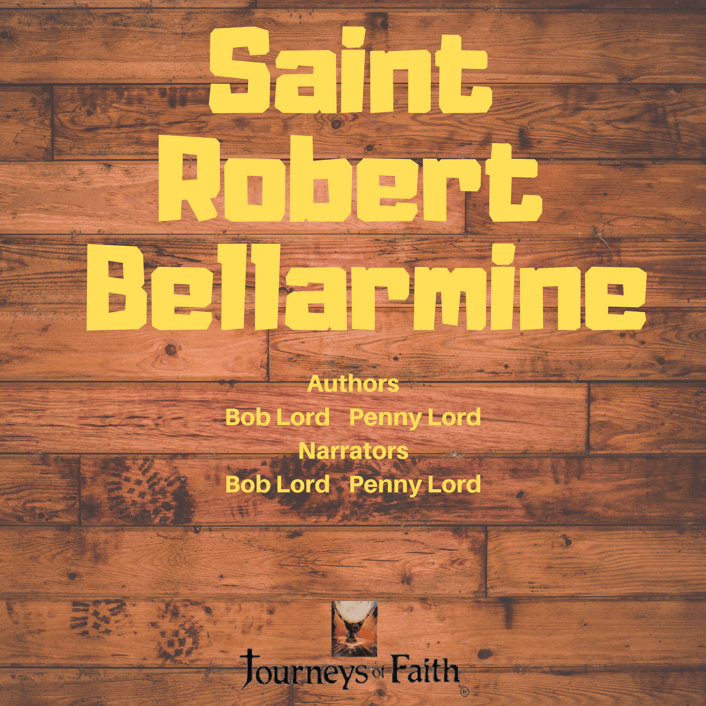 Audio CD of Saint Robert Bellarmine by Bob and Penny Lord Ministry, featuring a cover image of the saint in religious attire.