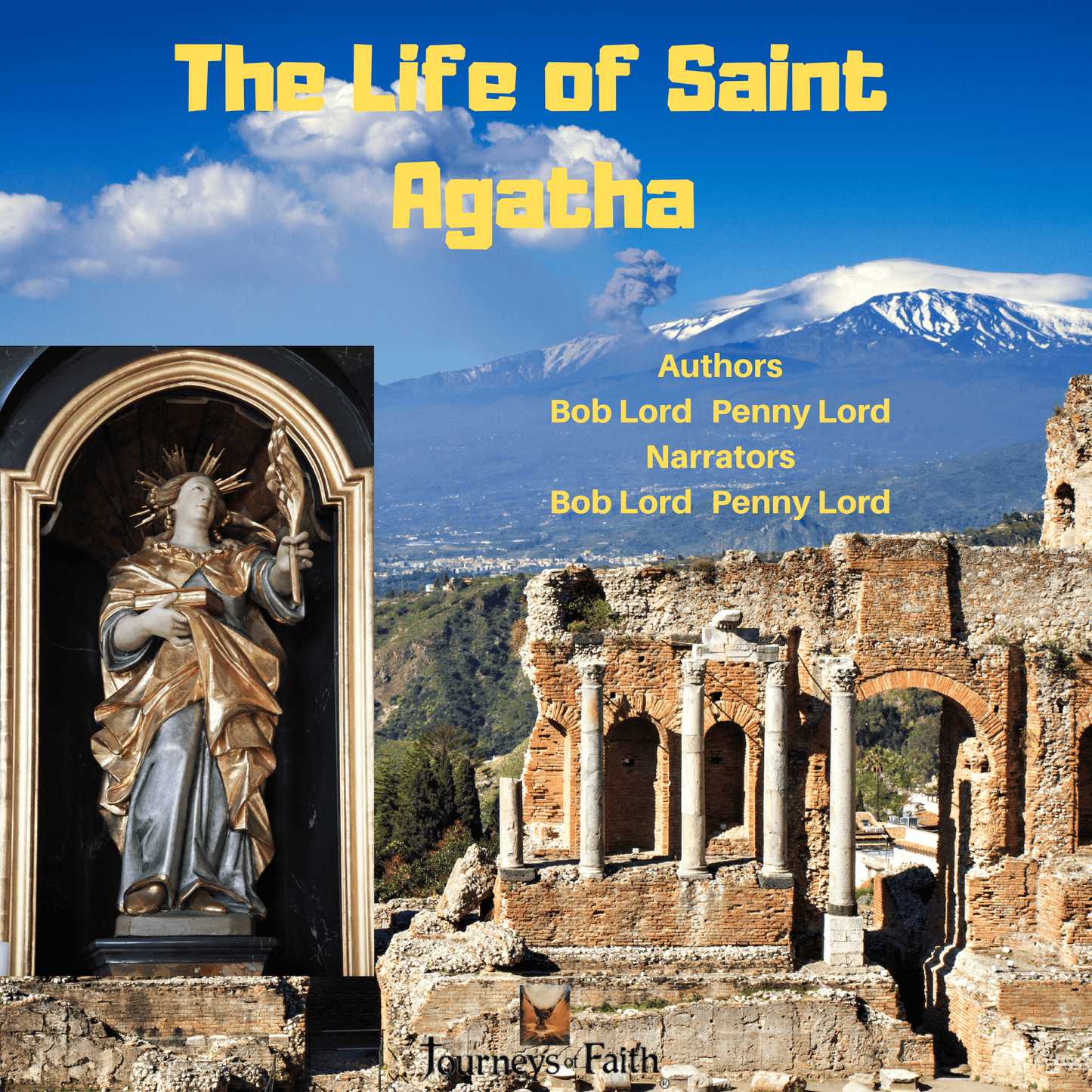 Audio CD titled The Life of Saint Agatha by Bob and Penny Lord Ministry, featuring religious storytelling in a compact case.