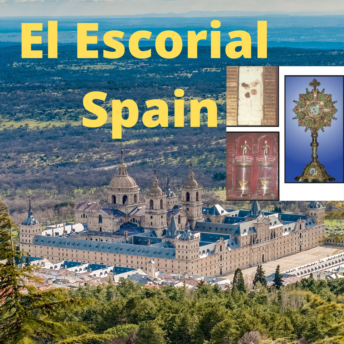 Miracle of the Eucharist of El Escorial Spain