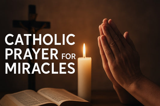 Guide to Catholic Prayer for Miracles: Faith and Hope 2025