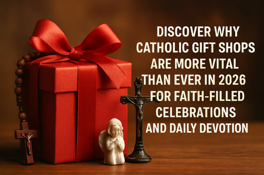 The Essential Catholic Gift Shop Guide for 2026