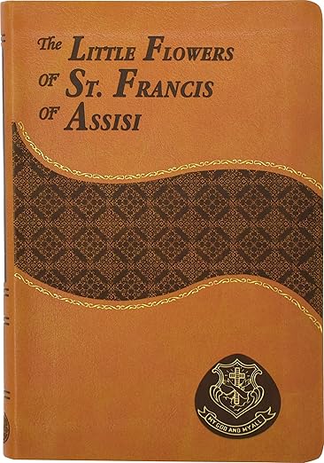 The Little Flowers of St. Francis of Assisi Leather Bound  Classic - Journeys of Faith