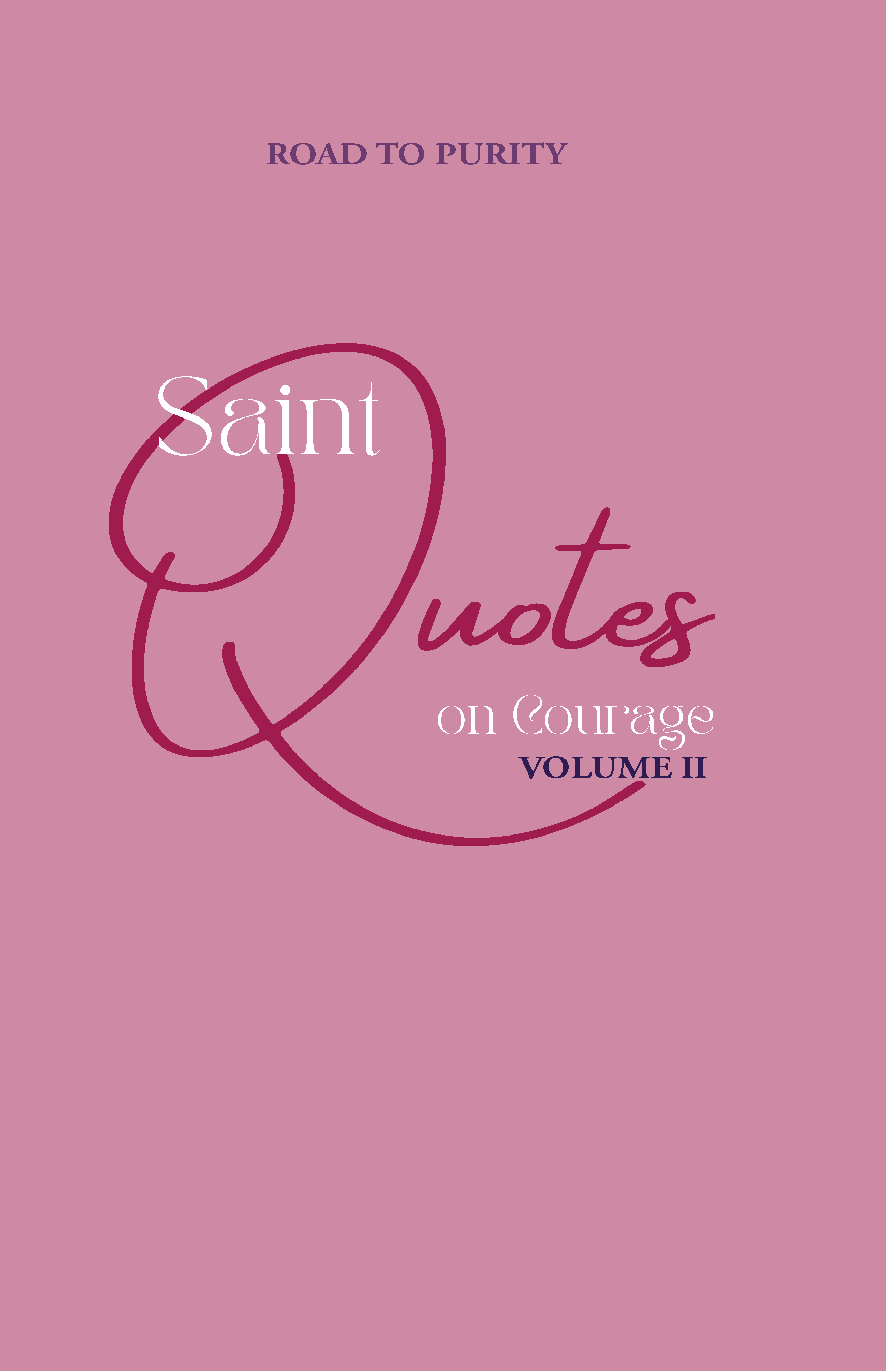 Saint Quotes on Courage Volume 2 (C) - Journeys of Faith