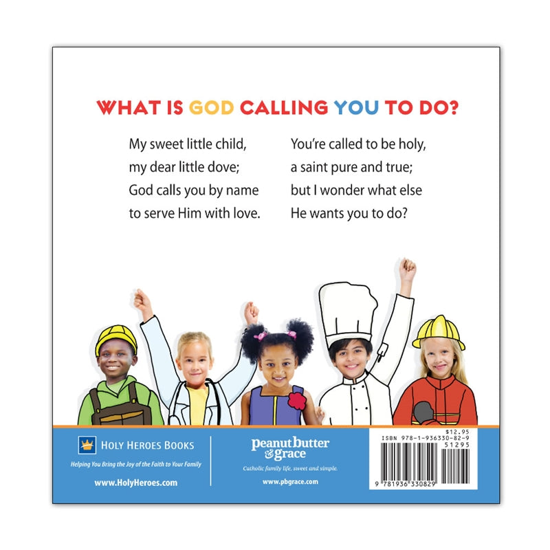 So Many Ways to Be Holy: A Child’s Book about Vocations - Journeys of Faith