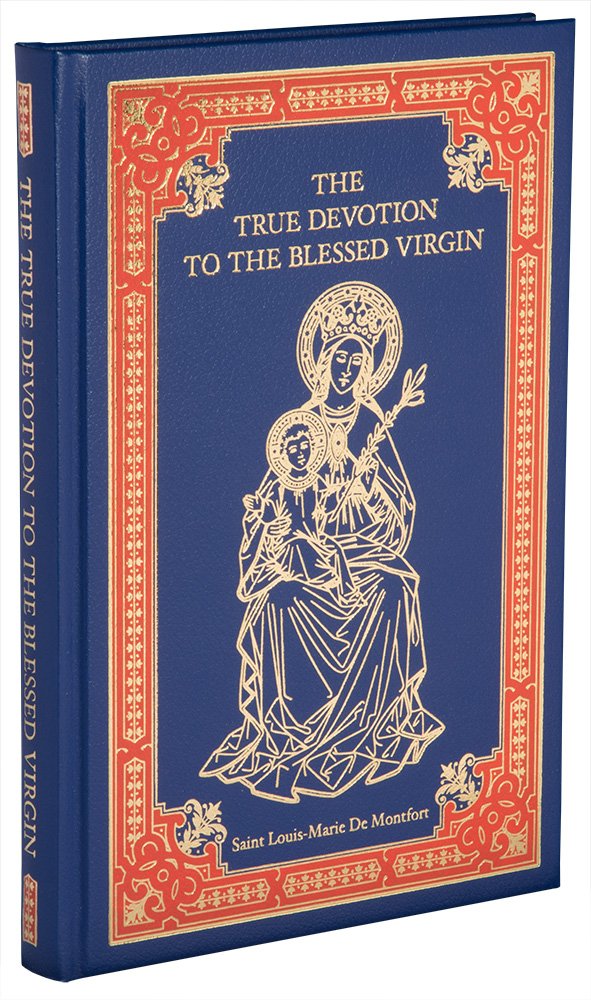 True Devotion To Mary Leather Bound Classic - Journeys of Faith