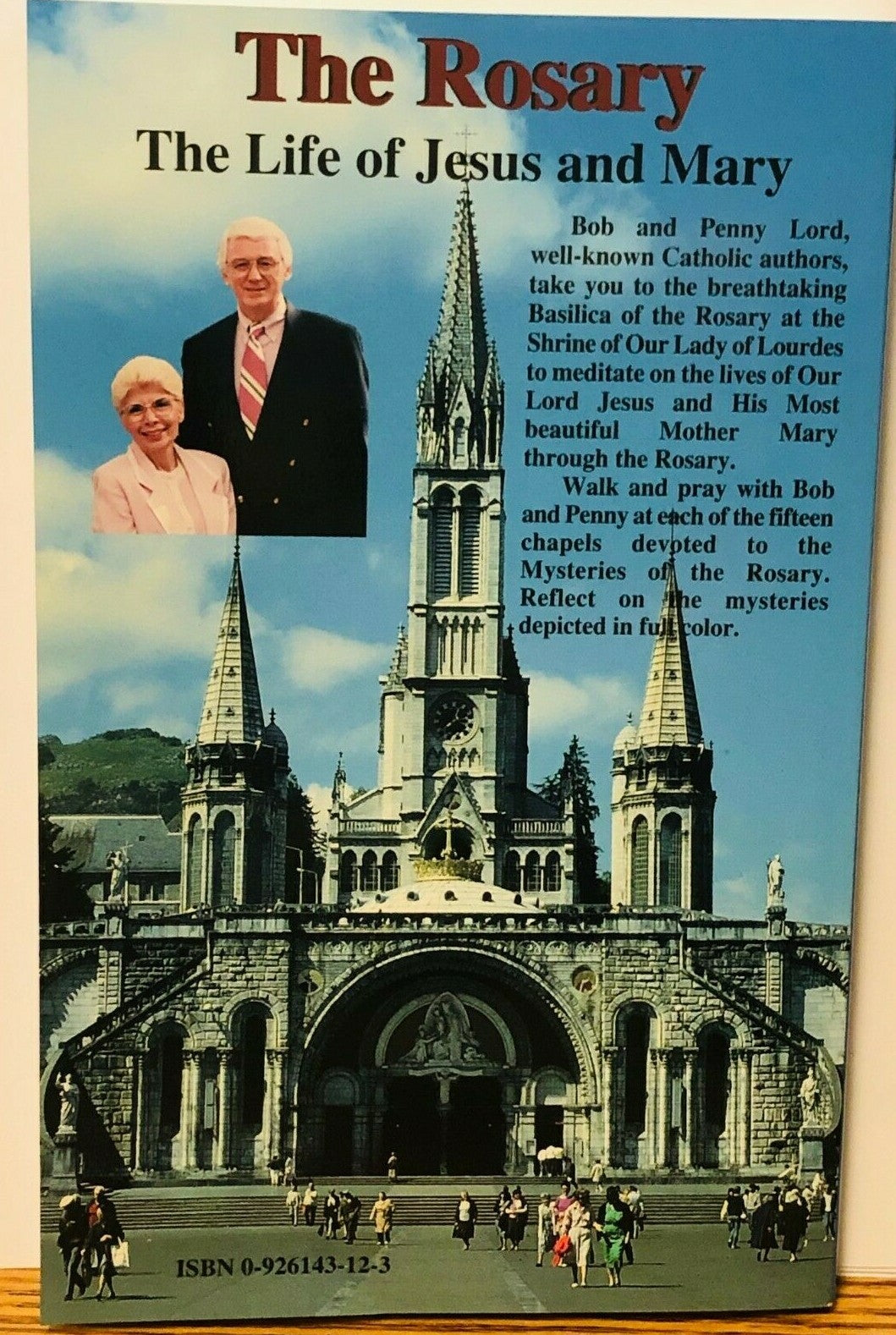 The Rosary, The Life of Jesus and Mary, By Bob and Penny Lord, New - Journeys of Faith