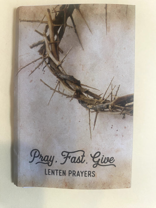 Lenten Prayers "Pray, Fast, Give" Accordion, New - Journeys of Faith
