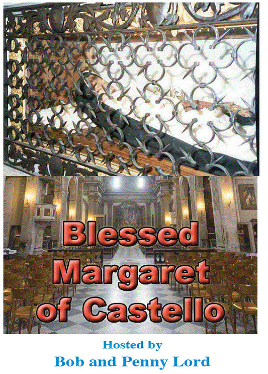 Blessed Margaret of Castello  DVD by Bob and Penny Lord, New - Journeys of Faith