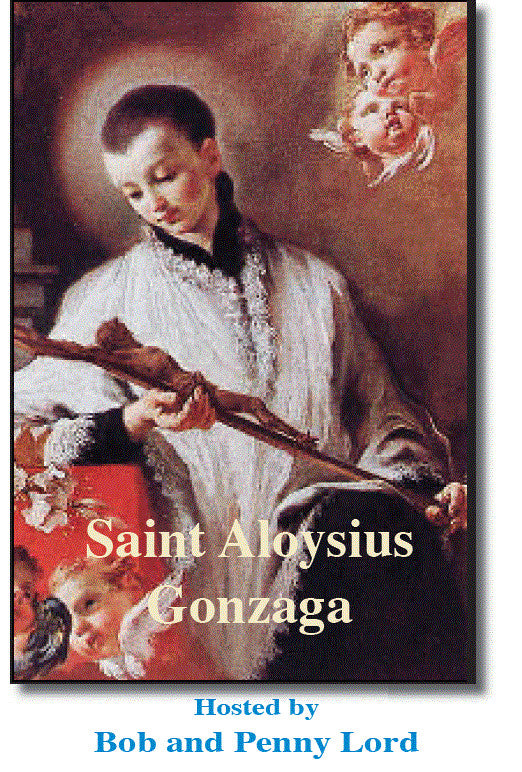 Saint Aloysius Gonzaga DVD by Bob and Penny Lord, New - Journeys of Faith