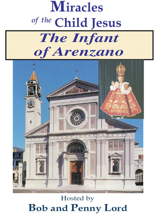 The Infant of Prague in Arenzano DVD by Bob & Penny Lord, New - Journeys of Faith