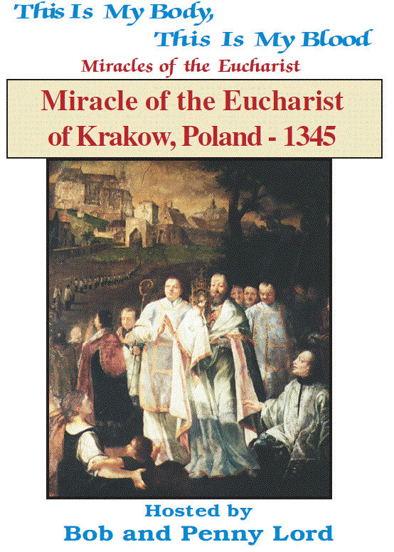 Miracles of the Eucharist of Krakow, Poland DVD by Bob & Penny Lord, New