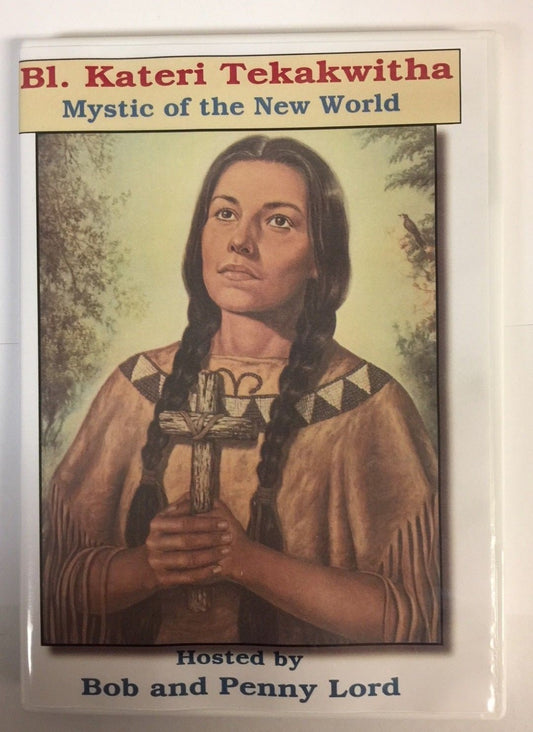 Saint Kateri Tekakwitha DVD, by Bob and Penny Lord, New - Journeys of Faith