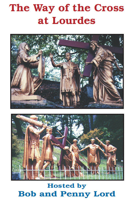 Walk the Way of The Cross/Lourdes DVD by Bob & Penny Lord,New - Journeys of Faith