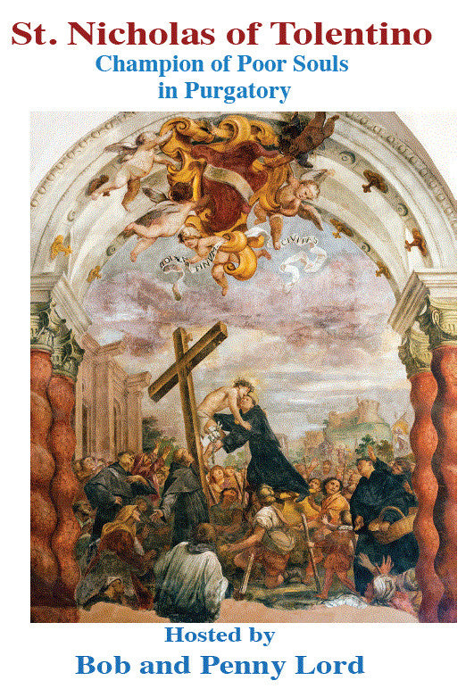 Saint Nicholas of Tolentino DVD, by Bob and Penny Lord, New - Journeys of Faith