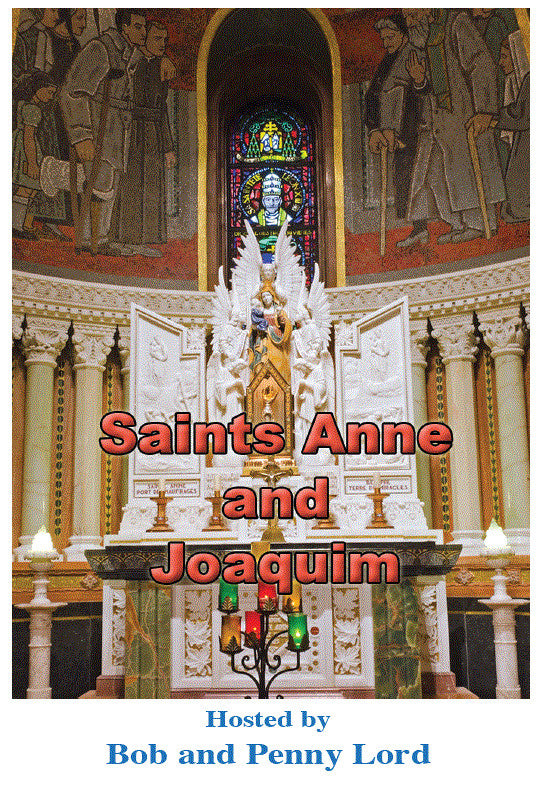 Saints Anne & Joaquim DVD by Bob and Penny Lord, New - Journeys of Faith