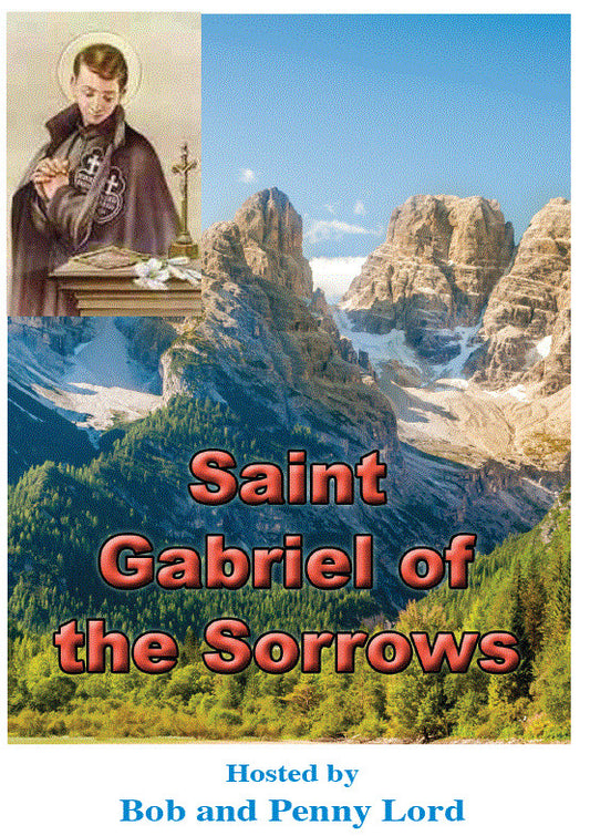 Saint Gabriel of the Sorrows/Possenti DVD by Bob & Penny Lord, New - Journeys of Faith