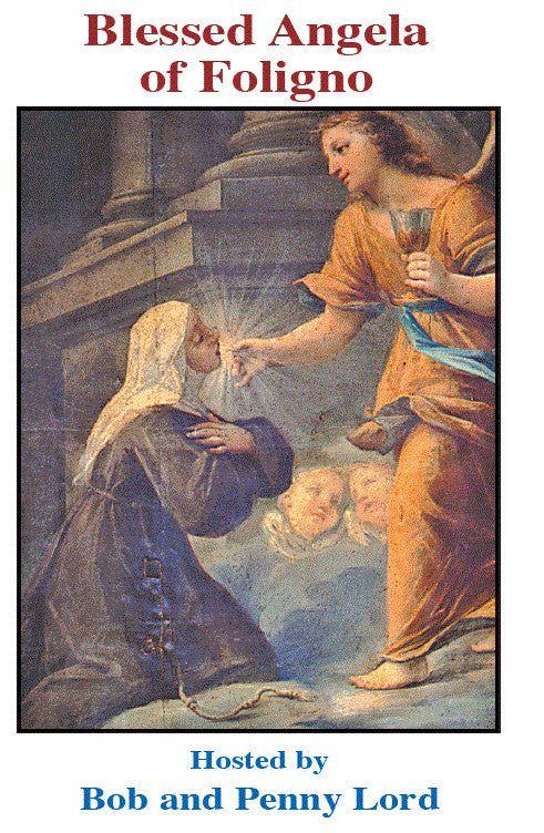 Blessed Angela of Foligno DVD by Bob & Penny Lord, New - Journeys of Faith