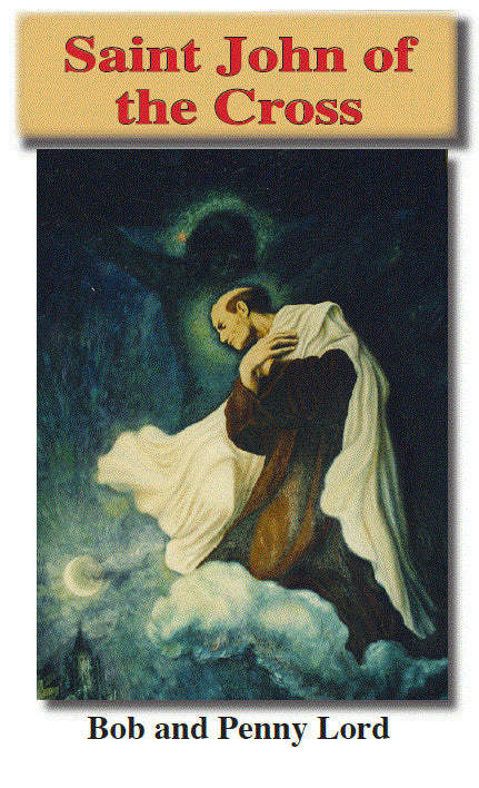 St John of the Cross Pamphlet/Minibook, by Bob and Penny Lord - Journeys of Faith