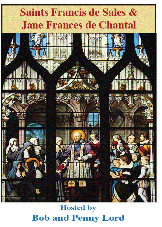 Saint Francis de Sales & St Jane Frances de Chantal DVD by Bob & Penny Lord, New - Journeys of Faith