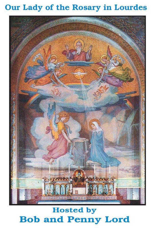 Our Lady of the Rosary in Lourdes DVD by Bob & Penny Lord, New - Journeys of Faith