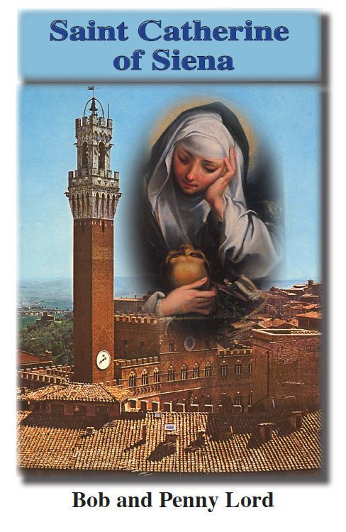 Saint Catherine of Siena Pamphlet/Minibook, by Bob and Penny Lord, New - Journeys of Faith