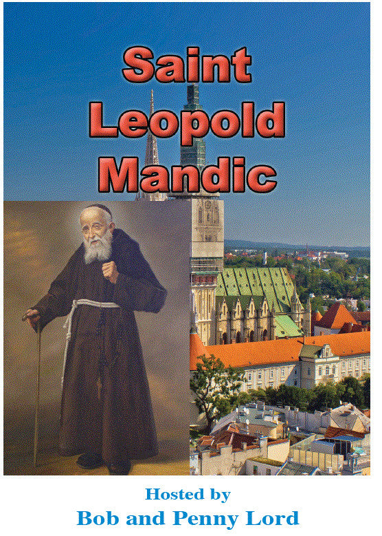 Saint Leopold Mandic DVD by Bob & Penny Lord, New