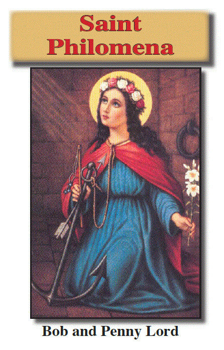 Saint Philomena  Pamphlet/Minibook, by Bob and Penny Lord - Journeys of Faith
