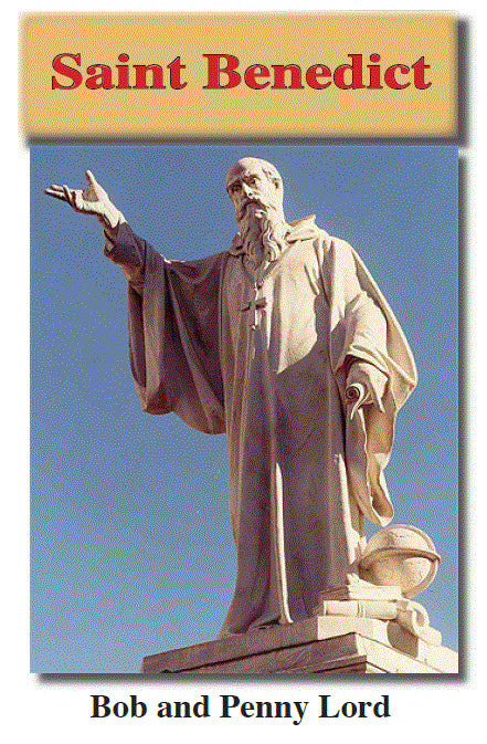 Saint Benedict Pamphlet/Minibook, by Bob and Penny Lord, New - Journeys of Faith