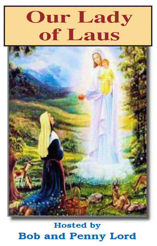 Our Lady of Laus DVD by Bob & Penny Lord, New