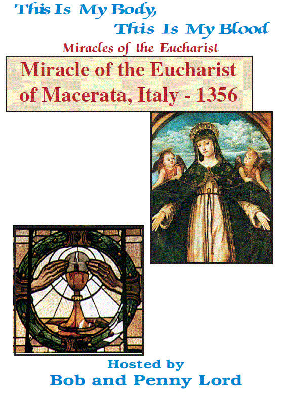 Miracles of the Eucharist of Macerata, Italy DVD by Bob & Penny Lord, New