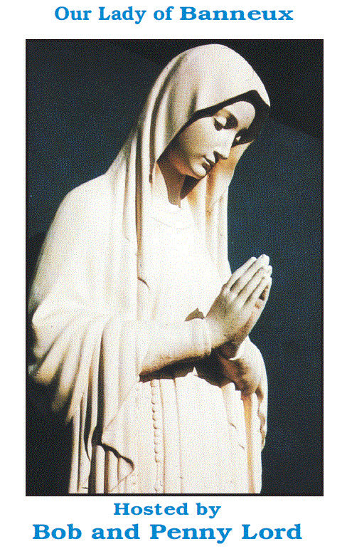 Our Lady of Banneux DVD by Bob & Penny Lord, New
