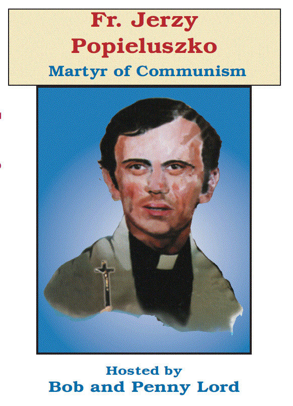 Fr. Jerzy Popieluszko  DVD by Bob & Penny Lord, New