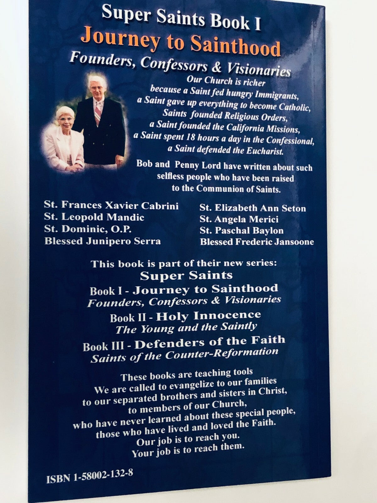 Journey to Sainthood Super Saints Trilogy Book 1, by Bob and Penny Lord New - Journeys of Faith