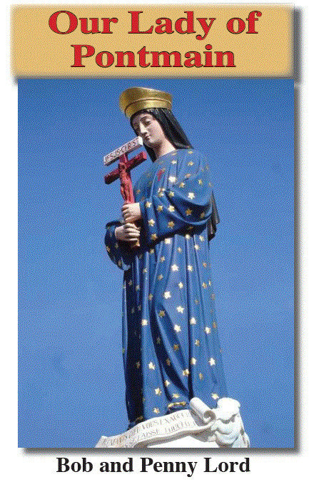 Our Lady of Pontmain Pamphlet/Minibook,by Bob and Penny Lord - Journeys of Faith