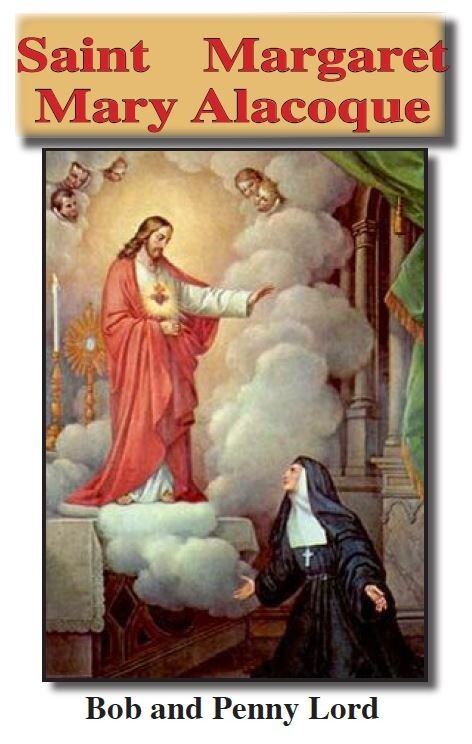 Saint Margaret Mary Alacoque Minibook, New, by Bob and Penny Lord - Journeys of Faith